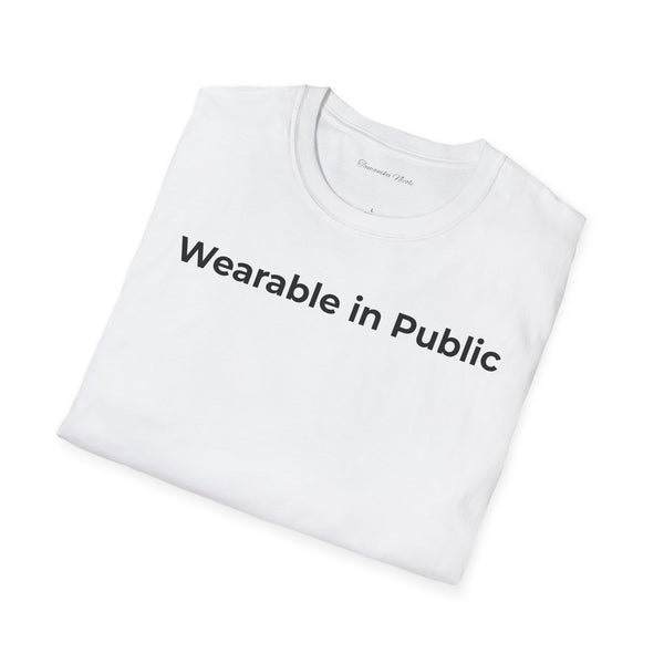 "Wearable in Public" T-Shirt — Minimalist Graphic Tee