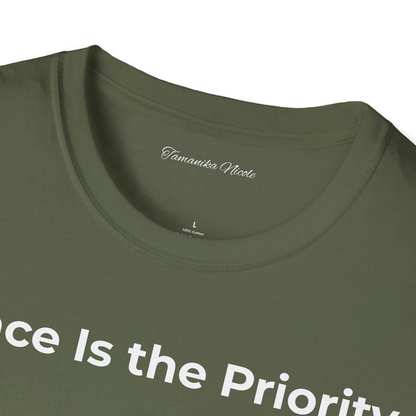 Peace Is the Priority T‑Shirt
