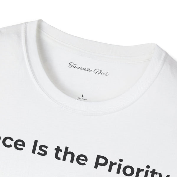 Peace Is the Priority T‑Shirt