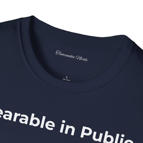 "Wearable in Public" T-Shirt — Minimalist Graphic Tee