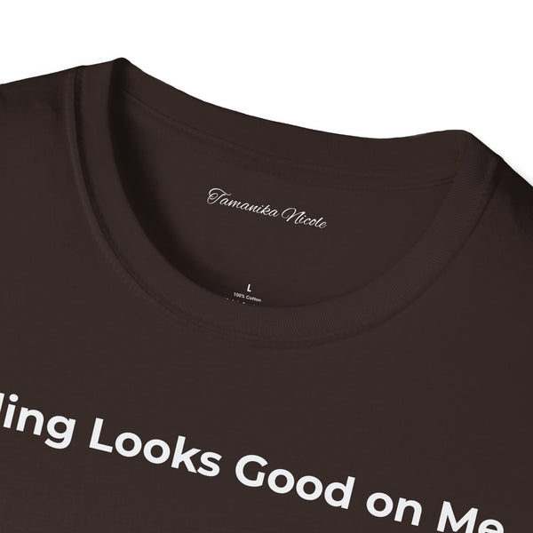 Healing Looks Good on Me T‑Shirt