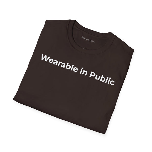 "Wearable in Public" T-Shirt — Minimalist Graphic Tee
