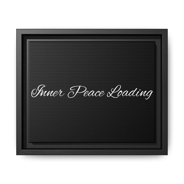 Inner Peace Loading Matte Canvas Wall Art (Framed) — Minimalist Inspirational Quote Decor