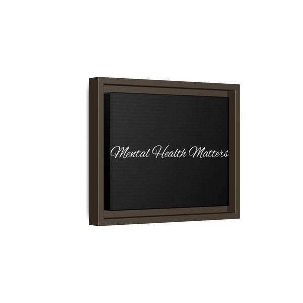 "Mental Health Matters" Framed Matte Canvas - Wall Art
