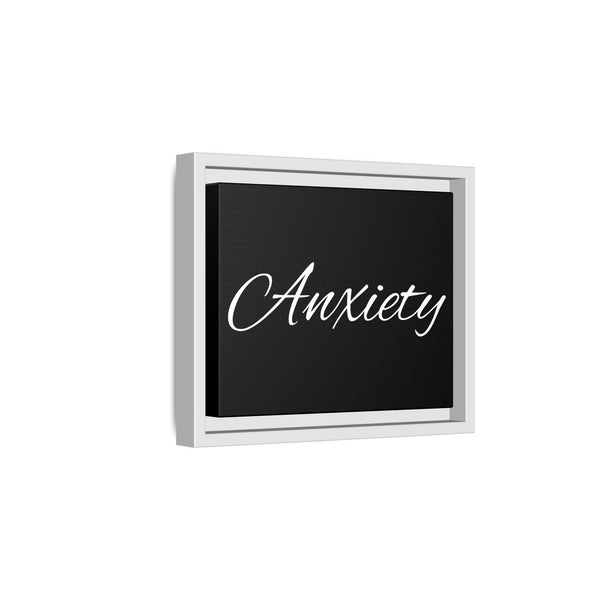 "Anxiety" Framed Matte Canvas Wall Art — Script Quote
