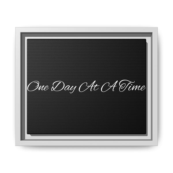 One Day at a Time Framed Canvas Print