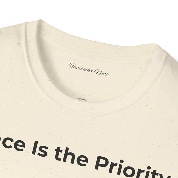 Peace Is the Priority T‑Shirt
