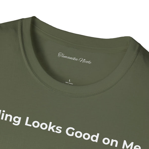 Healing Looks Good on Me T‑Shirt