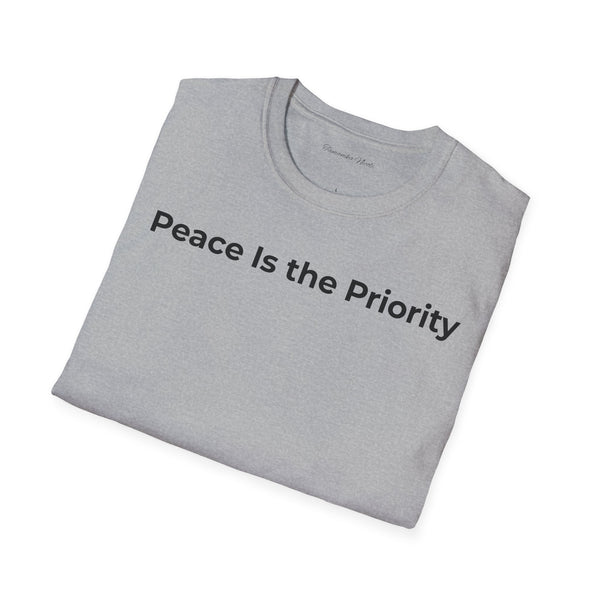 Peace Is the Priority T‑Shirt