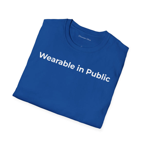"Wearable in Public" T-Shirt — Minimalist Graphic Tee