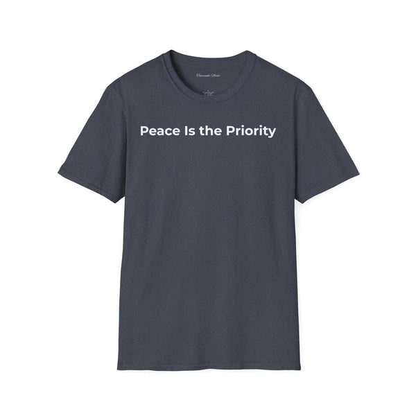 Peace Is the Priority T‑Shirt