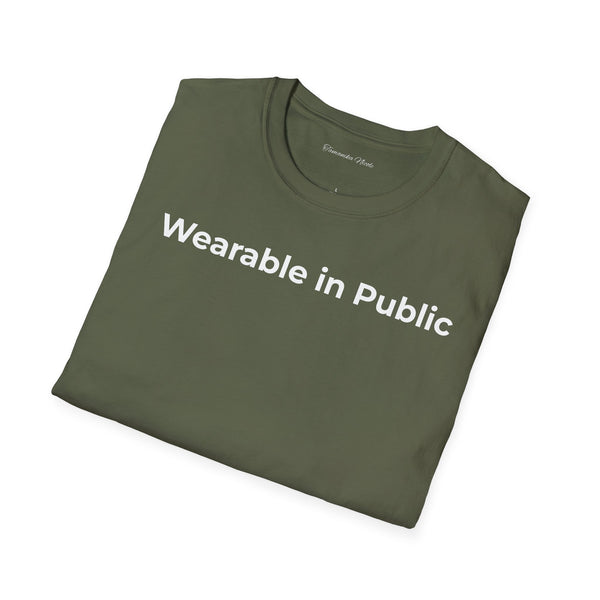 "Wearable in Public" T-Shirt — Minimalist Graphic Tee