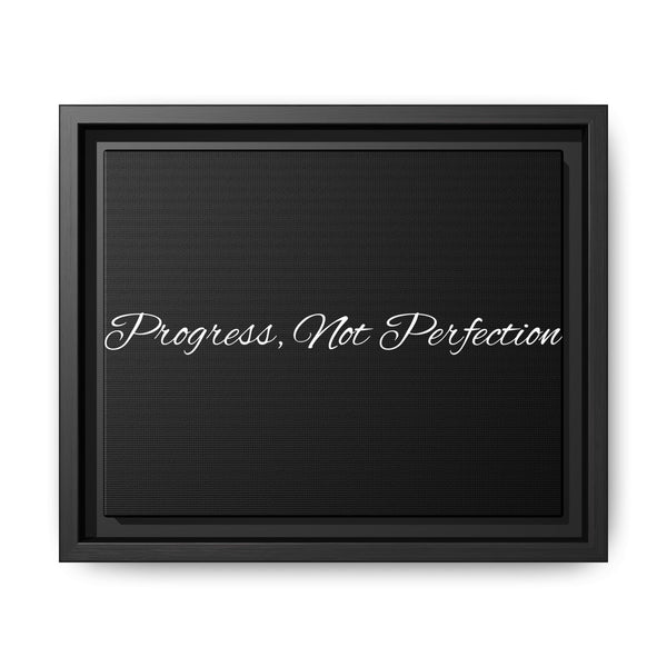 "Progress, not perfection." Framed Matte Canvas — Inspirational Wall Art