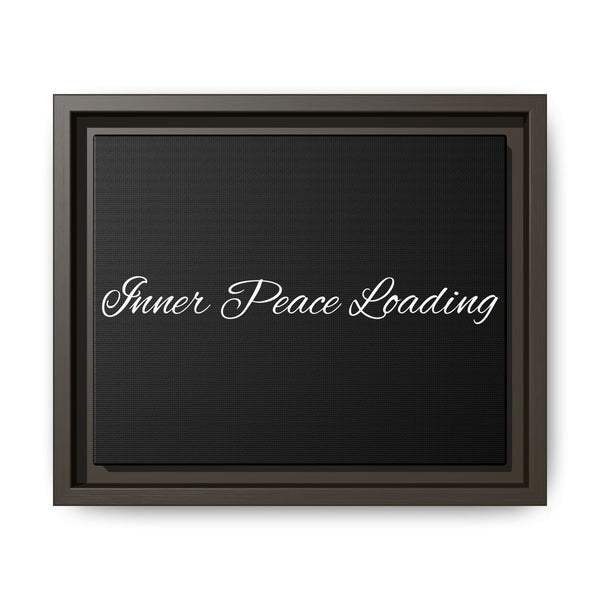 Inner Peace Loading Matte Canvas Wall Art (Framed) — Minimalist Inspirational Quote Decor