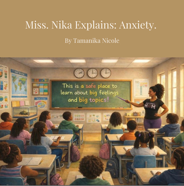 “Pre-Order: Miss. Nika Explains: Anxiety.”