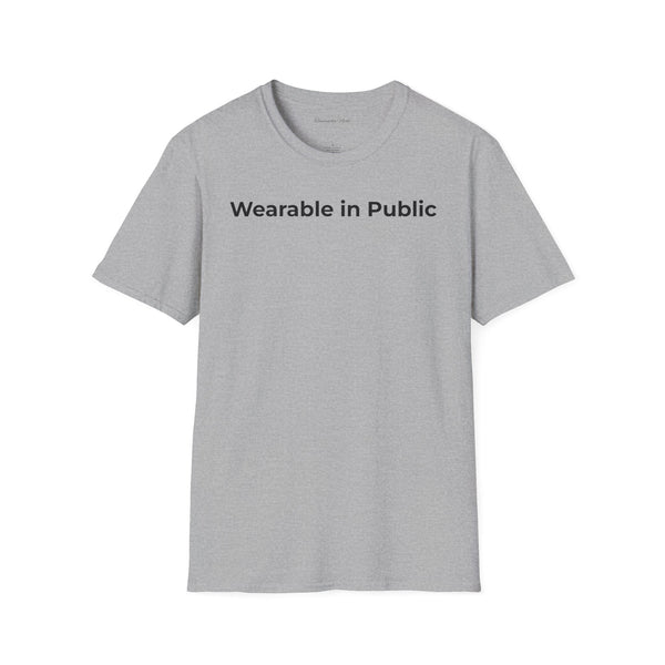 "Wearable in Public" T-Shirt — Minimalist Graphic Tee