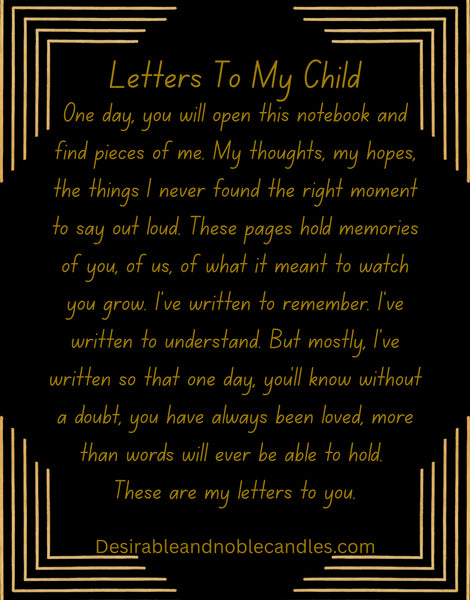 Lettters To My Child Notebook
