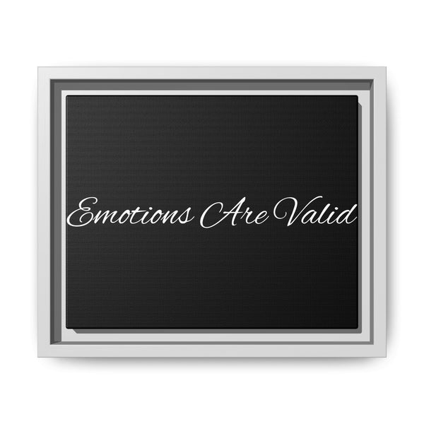 "Emotions Are Valid" Framed Matte Canvas Wall Art — Inspirational Quote