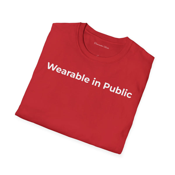 "Wearable in Public" T-Shirt — Minimalist Graphic Tee
