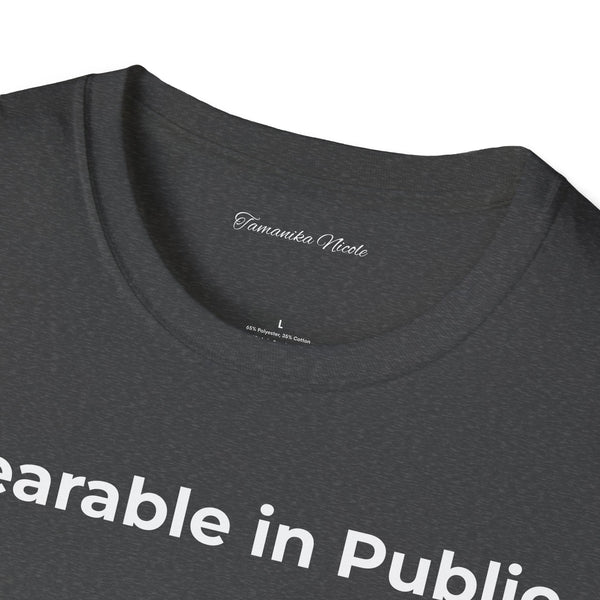 "Wearable in Public" T-Shirt — Minimalist Graphic Tee