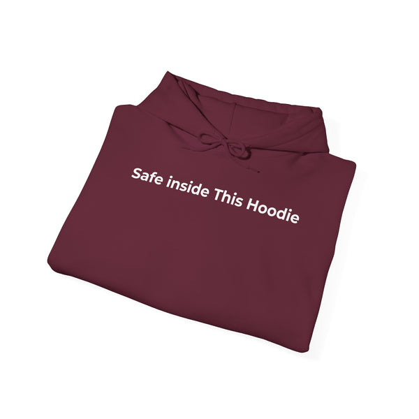 "Safe Inside This Hoodie" — Minimal Comfort Pullover Hoodie