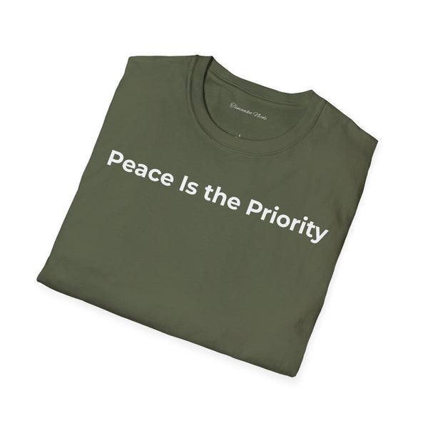 Peace Is the Priority T‑Shirt