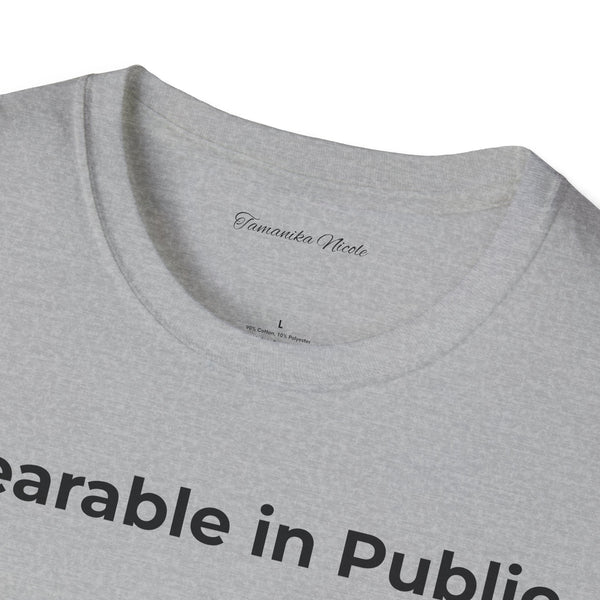 "Wearable in Public" T-Shirt — Minimalist Graphic Tee