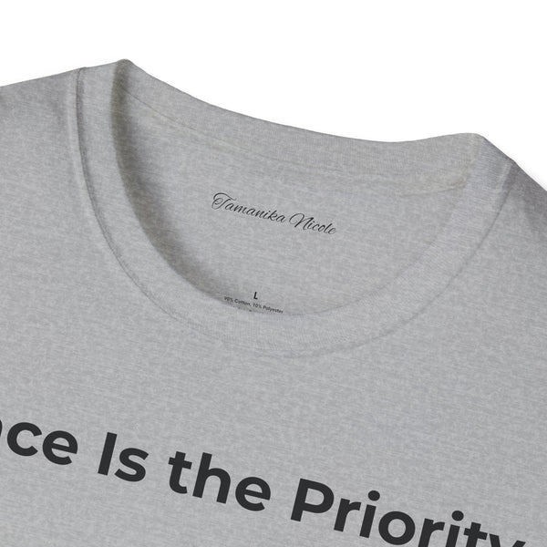 Peace Is the Priority T‑Shirt