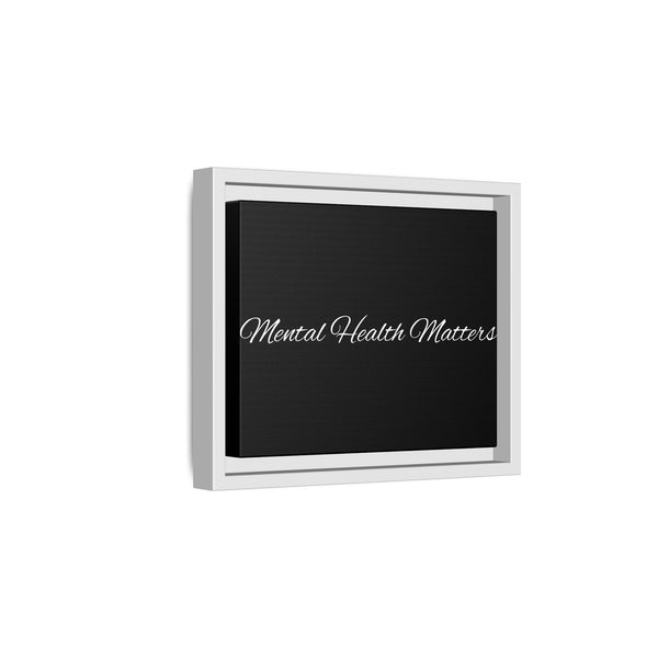 "Mental Health Matters" Framed Matte Canvas - Wall Art