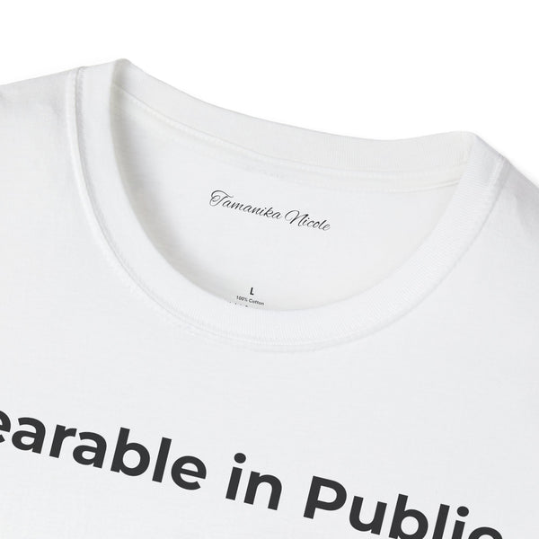 "Wearable in Public" T-Shirt — Minimalist Graphic Tee