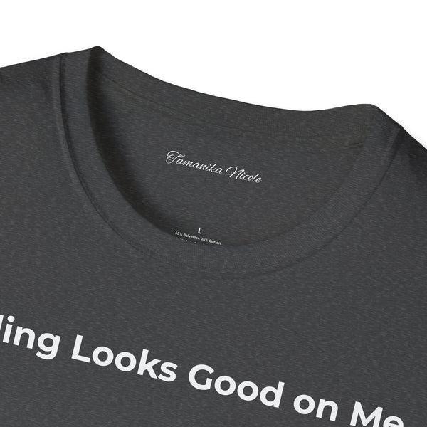 Healing Looks Good on Me T‑Shirt