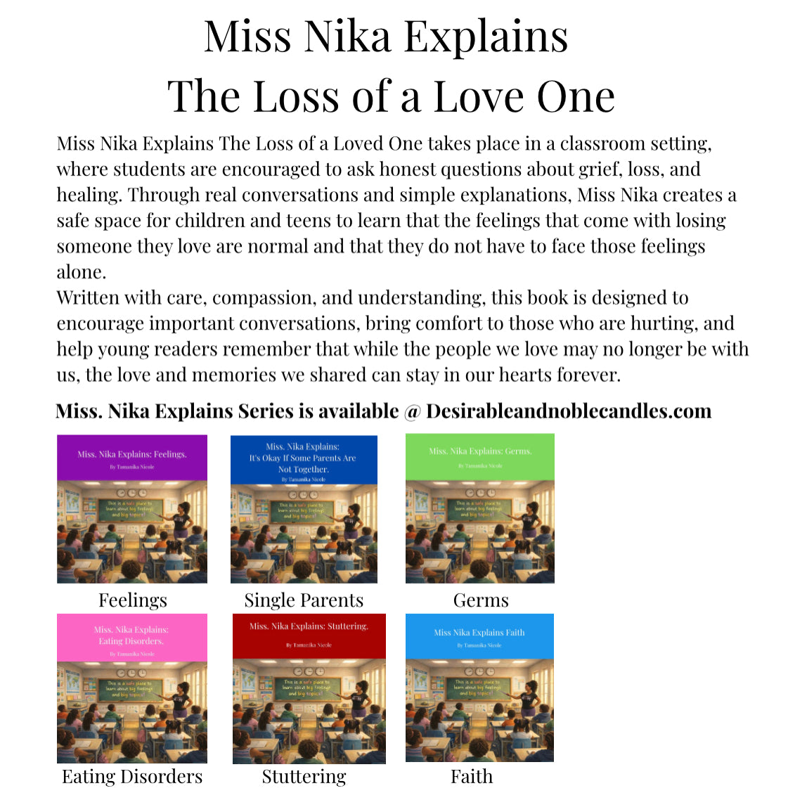 Miss Nika Explains The Loss Of A Loved One