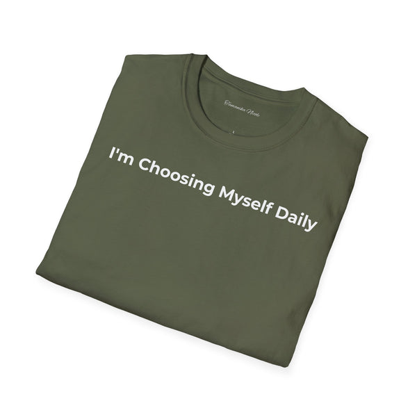 Choosing Myself Daily T-Shirt — Self-Care Inspirational Tee