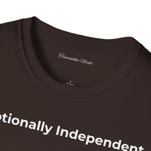 Emotionally Independent T-Shirt — Minimalist Self-Love Tee