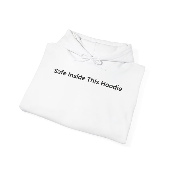 "Safe Inside This Hoodie" — Minimal Comfort Pullover Hoodie
