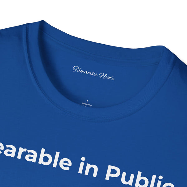 "Wearable in Public" T-Shirt — Minimalist Graphic Tee