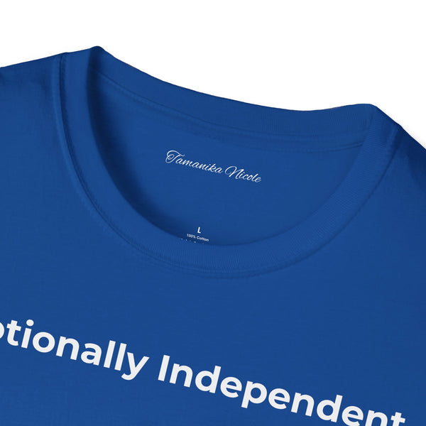 Emotionally Independent T-Shirt — Minimalist Self-Love Tee