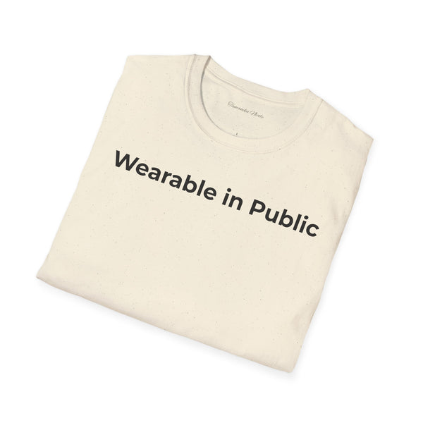 "Wearable in Public" T-Shirt — Minimalist Graphic Tee