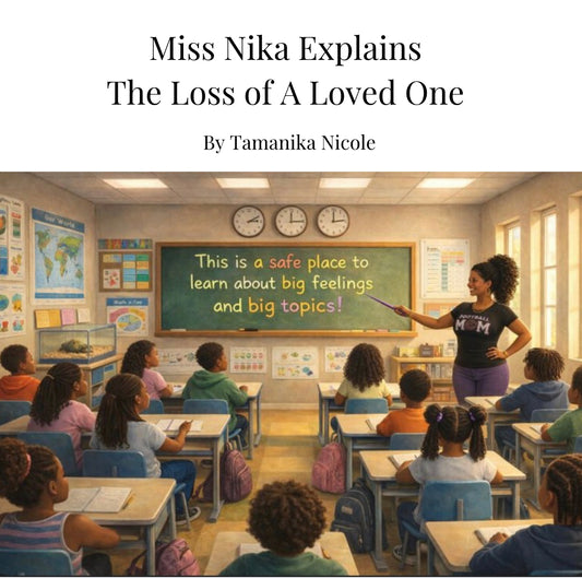 Miss Nika Explains The Loss Of A Loved One