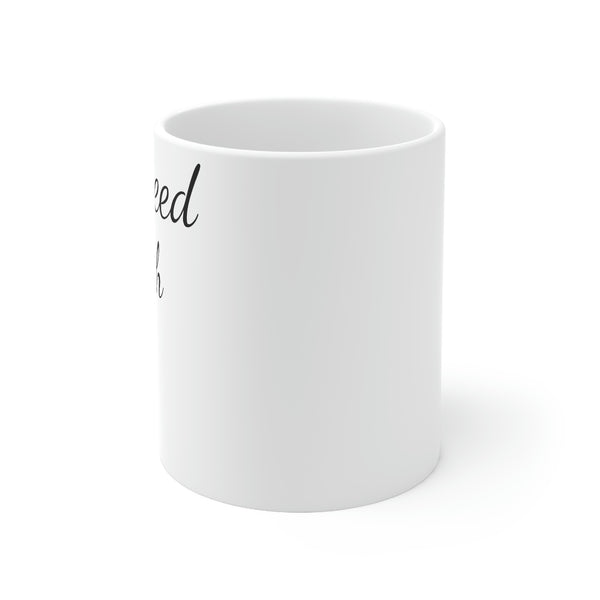 Succeed with me sis! Mug 11oz