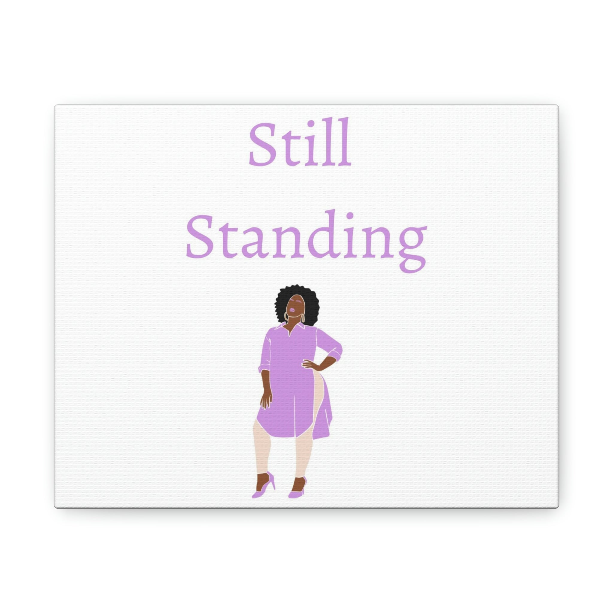 Still standing Canvas Gallery Wraps