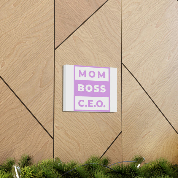 Mom boss Canvas Gallery Wraps