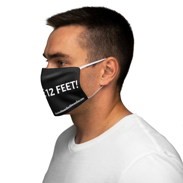 Give me 12 feet Snug-Fit Polyester Face Mask