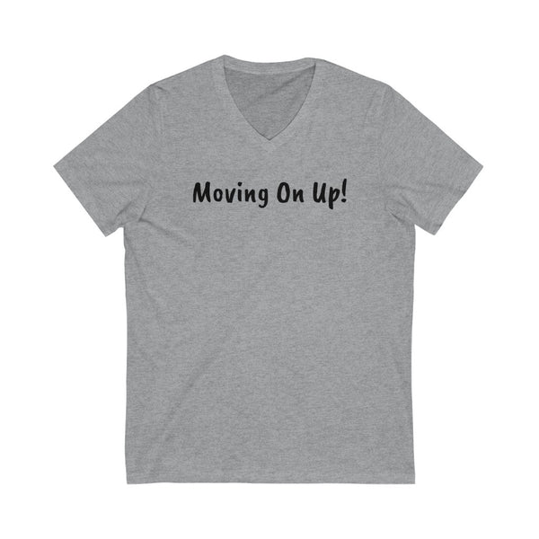 Moving on up Unisex Jersey Short Sleeve V-Neck Tee