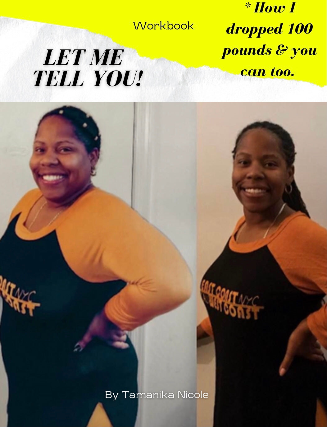 Let Me Tell You! How I dropped 100 pounds & you can too.