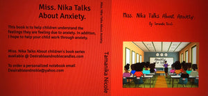 Miss. Nika Talks About Anxiety.